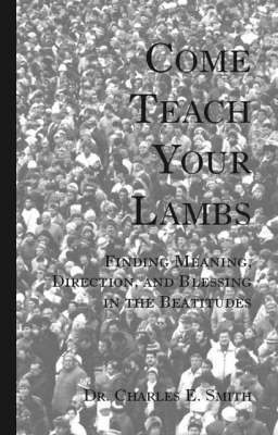 Come Teach Your Lambs 1