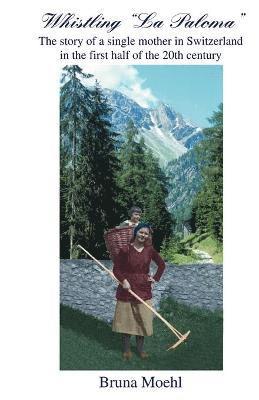 Bruna Moehl - Whistling La Paloma, Häftad