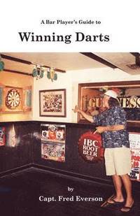 bokomslag Bar Player's Guide to Winning Darts