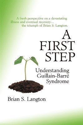 Brian S. Langton - First Step, Häftad