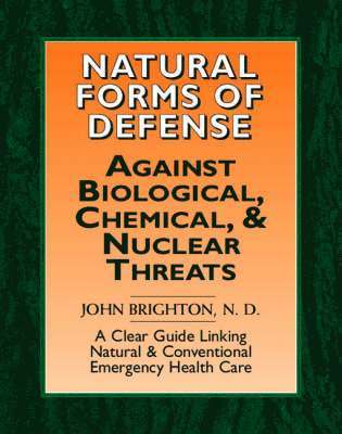 bokomslag Natural Forms of Defense against Biological, Chemical and Nuclear Threats