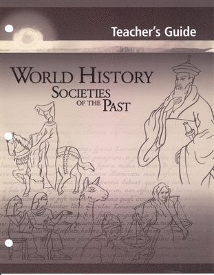 bokomslag World History: Societies of the Past: Teacher's Guide