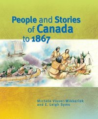 bokomslag People and Stories of Canada to 1867