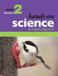 bokomslag Hands-On Science for Manitoba, Grade 2