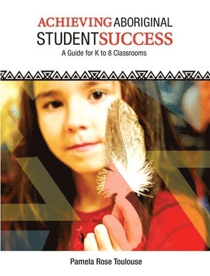 bokomslag Achieving Aboriginal Student Success