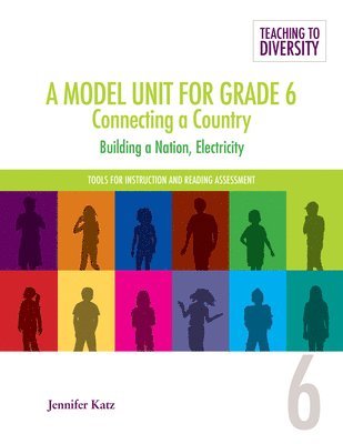 bokomslag A Model Unit For Grade 6: Connecting a Country