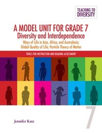 bokomslag A Model Unit For Grade 7: Diversity and Interdependence