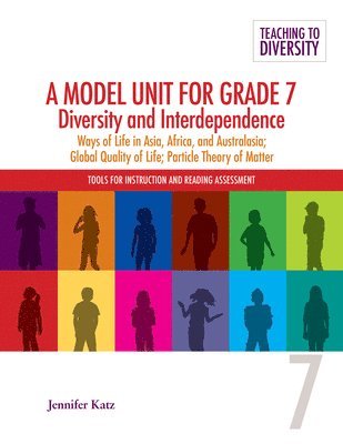 A Model Unit For Grade 7: Diversity and Interdependence 1