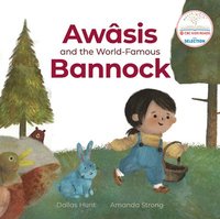 bokomslag Awasis and the World-Famous Bannock