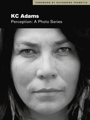 KC Adams, Kc Adams - Perception, Inbunden