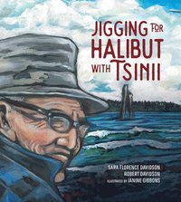 bokomslag Jigging for Halibut With Tsinii