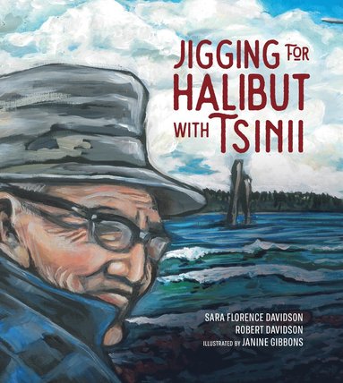 bokomslag Jigging for Halibut With Tsinii