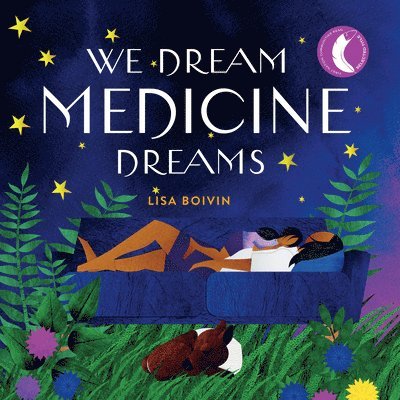 We Dream Medicine Dreams, Inbunden