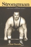 bokomslag Strongman: The Doug Hepburn Story