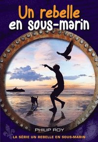 bokomslag Un Rebelle En Sous-Marin