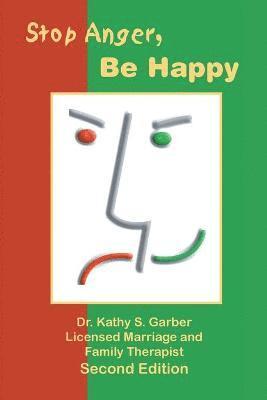 bokomslag Stop Anger: be Happy