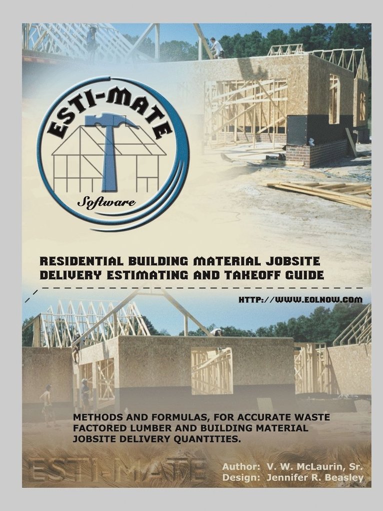 Residential Building Material Jobsite, Delivery, Estimating and Takeoff Guide 1