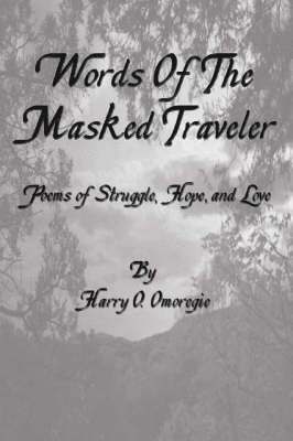 Words of the Masked Traveler 1