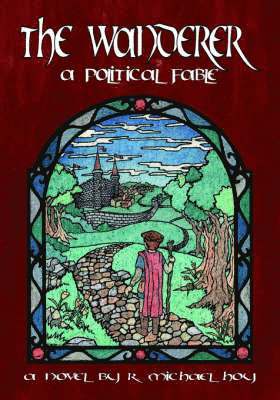 bokomslag Wanderer: a Political Fable