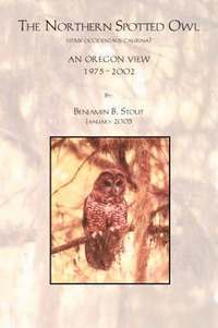 bokomslag Northern Spotted Owl: an Oregon View