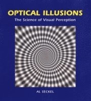 bokomslag Optical Illusions: The Science of Visual Perception