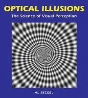 bokomslag Optical Illusions: The Science of Visual Perception