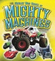 The Great Big Book of Mighty Machines 1