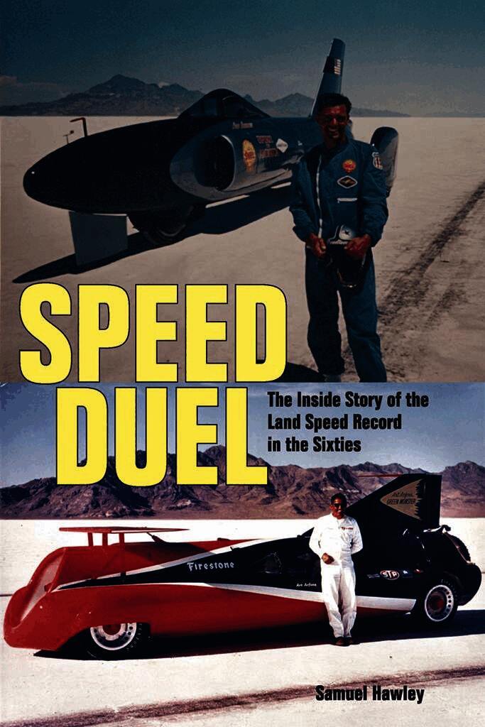 Speed Duel: The Inside Story of the Land Speed Record in the Sixties