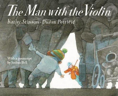Kathy Stinson - Man With the Violin, Häftad
