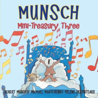 Robert Munsch - Munsch Mini-Treasury Three, Inbunden
