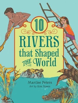 10 Rivers That Shaped the World 1