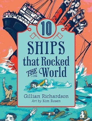 10 Ships That Rocked the World 1