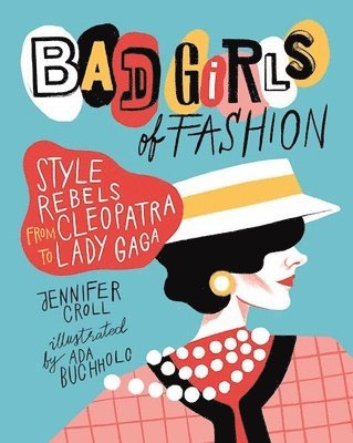 Bad Girls of Fashion 1