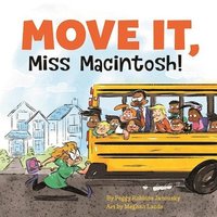 bokomslag Move It, Miss Macintosh!