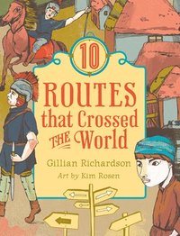 bokomslag 10 Routes That Crossed the World