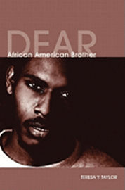 Teresa Y. Taylor - Dear African American Brother, Häftad