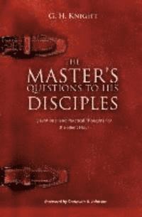 bokomslag The Master's Questions to His Disciples