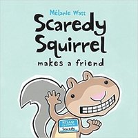 bokomslag Scaredy Squirrel Makes a Friend