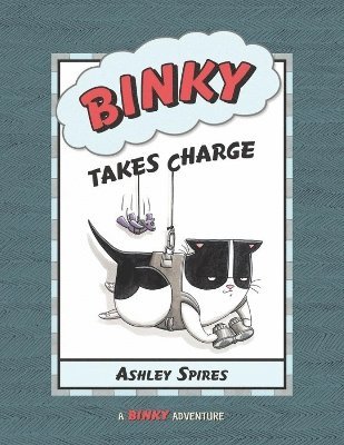 Ashley Spires - Binky Takes Charge, Häftad