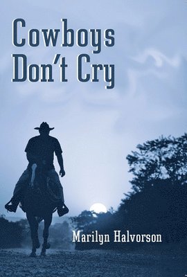 Cowboys Don't Cry 1