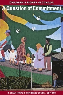 R. Brian Howe, Katherine Covell - Question of Commitment, Häftad