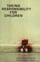 Taking Responsibility for Children