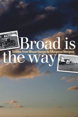 Broad Is the Way 1