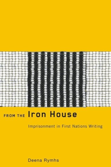 Deena Rymhs - From the Iron House, Inbunden