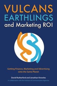 bokomslag Vulcans, Earthlings and Marketing ROI