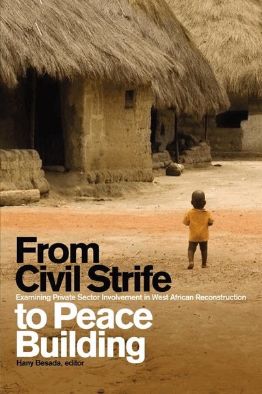 Hany Besada - From Civil Strife to Peace Building, Häftad