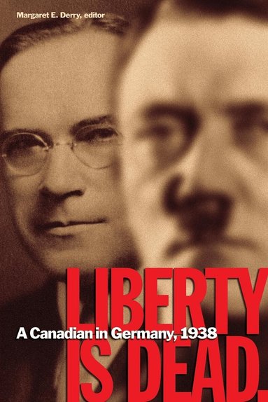 Franklin Wellington Wegenast, Margaret E. Derry - Liberty Is Dead, Häftad