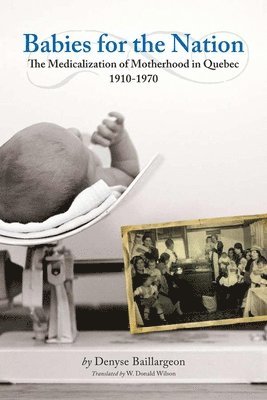 Denyse Baillargeon, Baillargeon - Babies for the Nation, Häftad