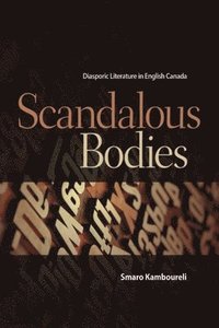 bokomslag Scandalous Bodies