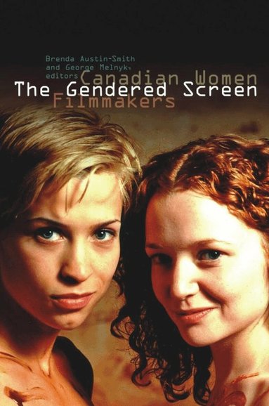 Brenda Austin-Smith, George Melnyk - Gendered Screen, Häftad